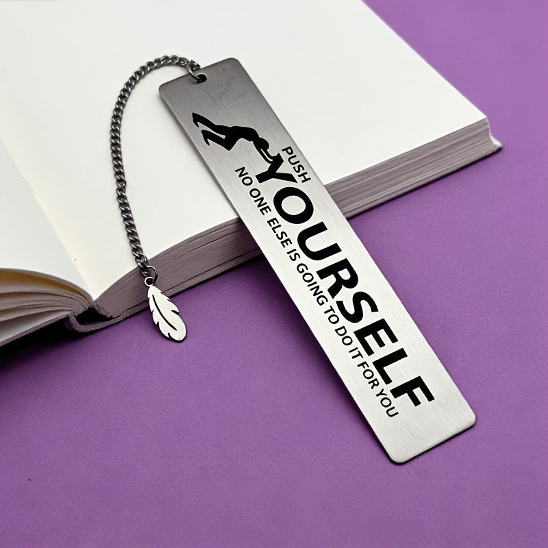 Push Yourself Stainless Steel Bookmark