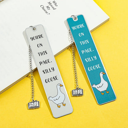 Silly Goose Metal Bookmark