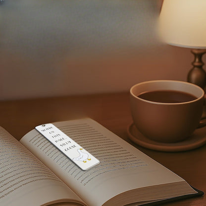 Silly Goose Metal Bookmark
