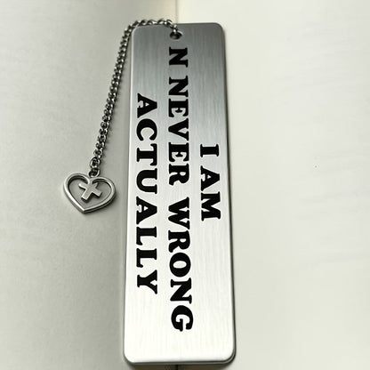 Humorous Quote Stainless Steel Bookmark