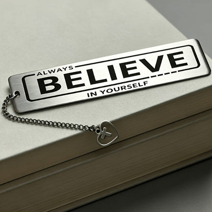 "Always Believe" Stainless Steel Bookmark
