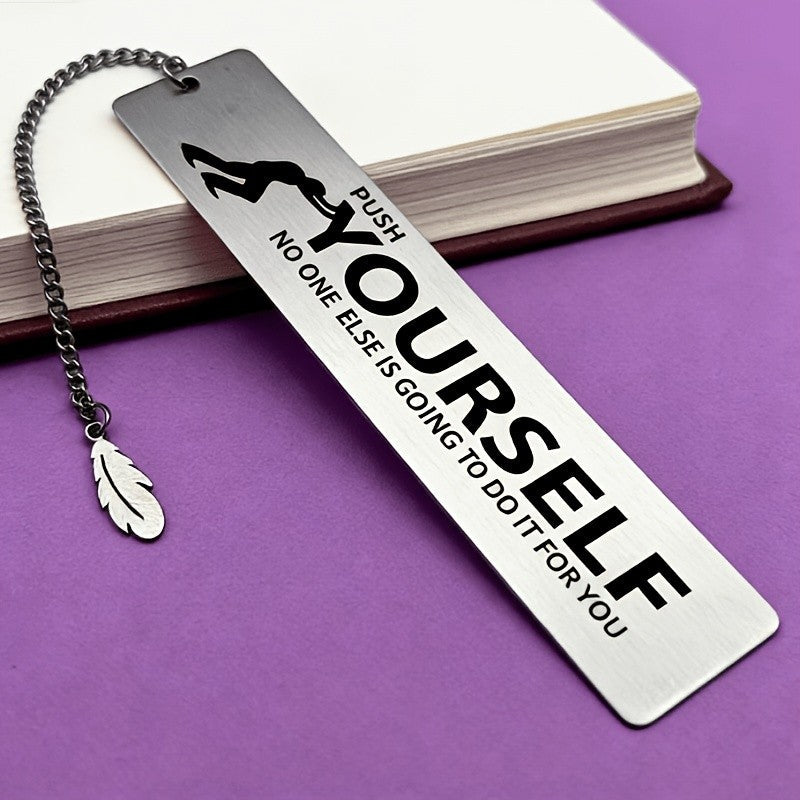 Push Yourself Stainless Steel Bookmark