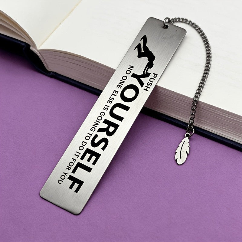 Push Yourself Stainless Steel Bookmark