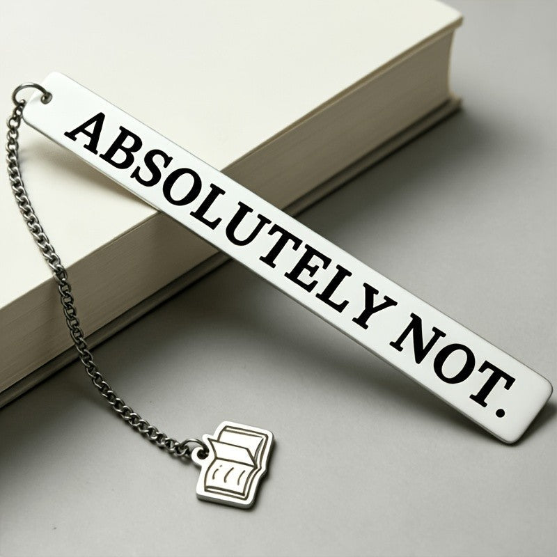"Absolutely Not" Bookmark