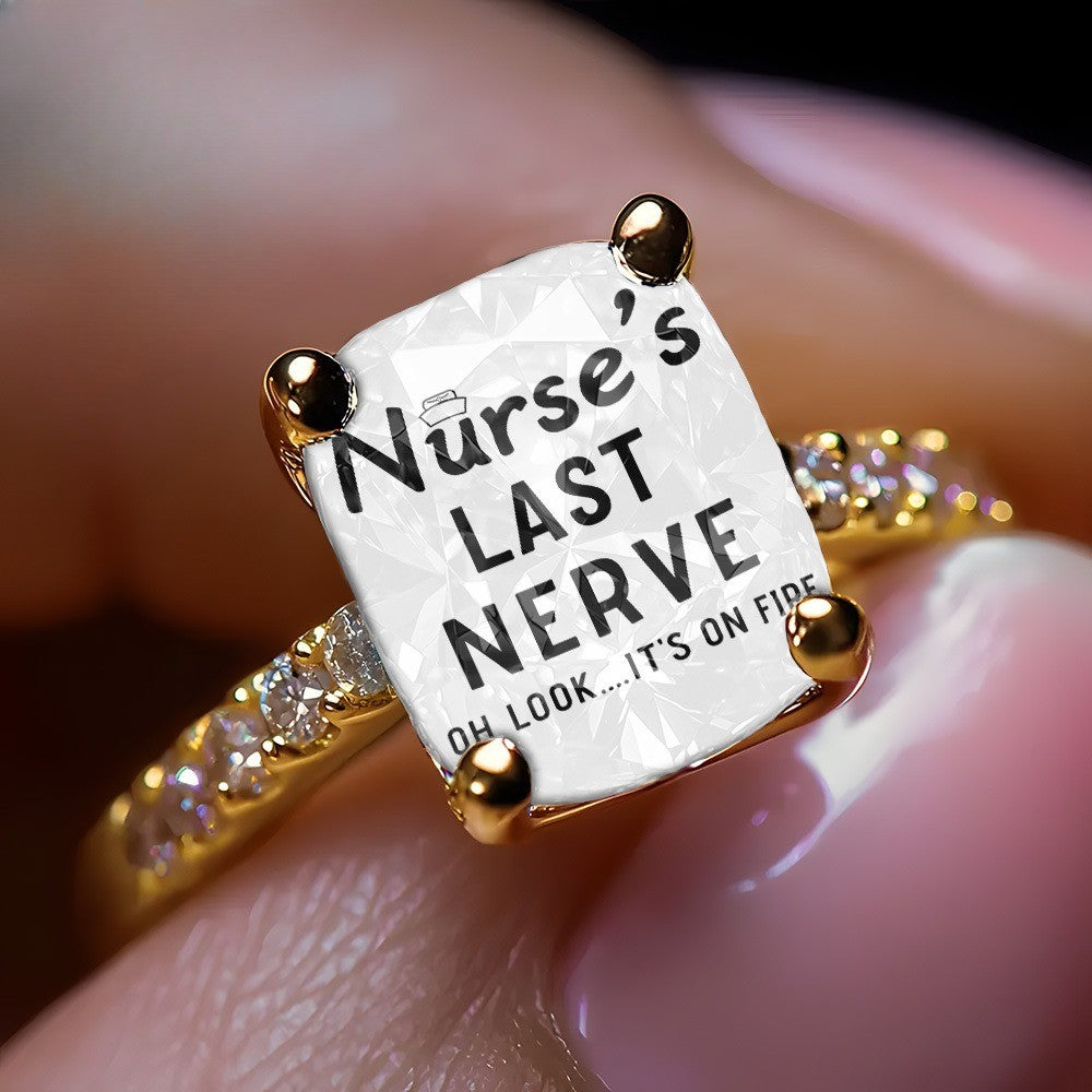 Nurse's Last Nerve Square Ring