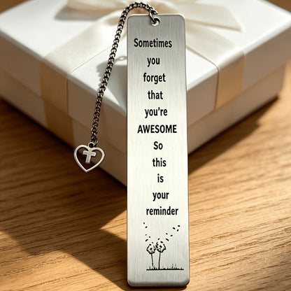 Awesome Reminder Metal Bookmark