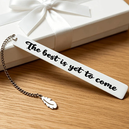 "The Best Is Yet To Come" Bookmark