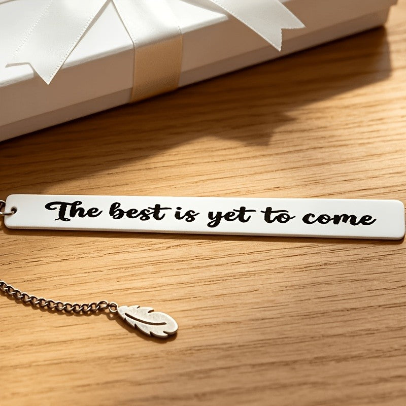 "The Best Is Yet To Come" Bookmark